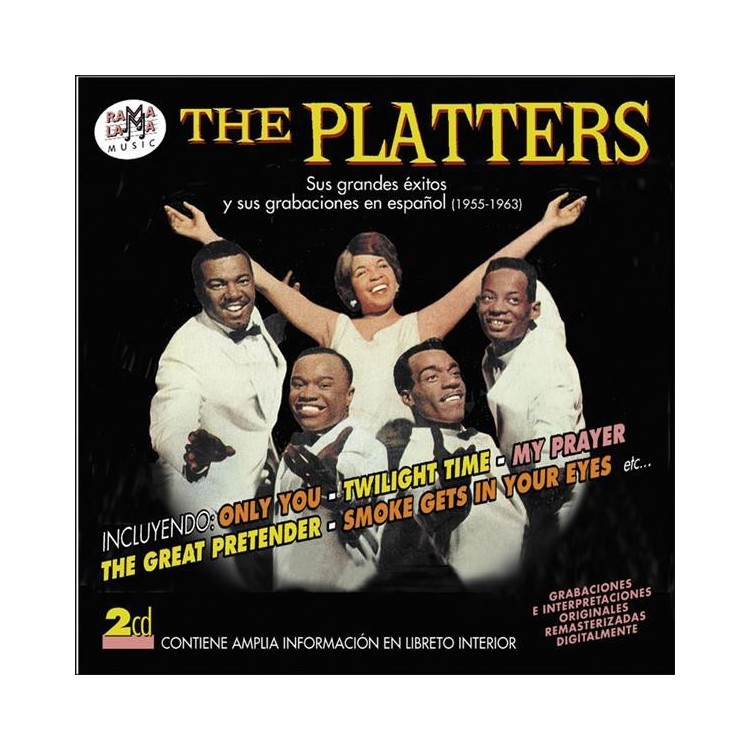 THE PLATTERS - SUS GRANDES EXITOS Y SUS GRABACIONES EN ESPAÑOL