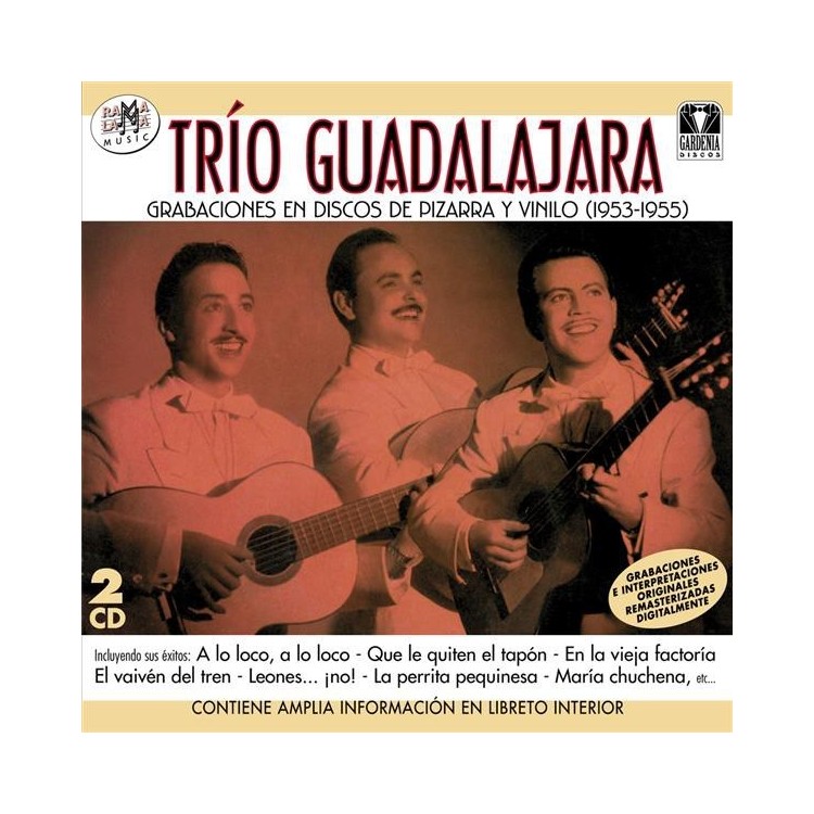 TRIO GUADALAJARA - Grabaciones En Discos De Pizarra y Vinilo (1953 - 1955)