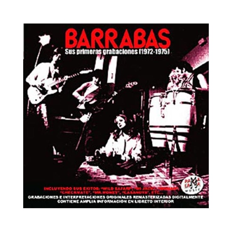 BARRABAS - Sus Primeras Grabaciones (1972 - 1975)