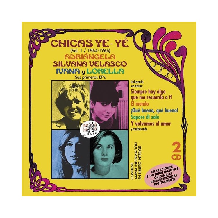 CHICAS YE YE - Vol 1 1964-1966 Adriangela,Silvana Velasco,Ivana,Lorella