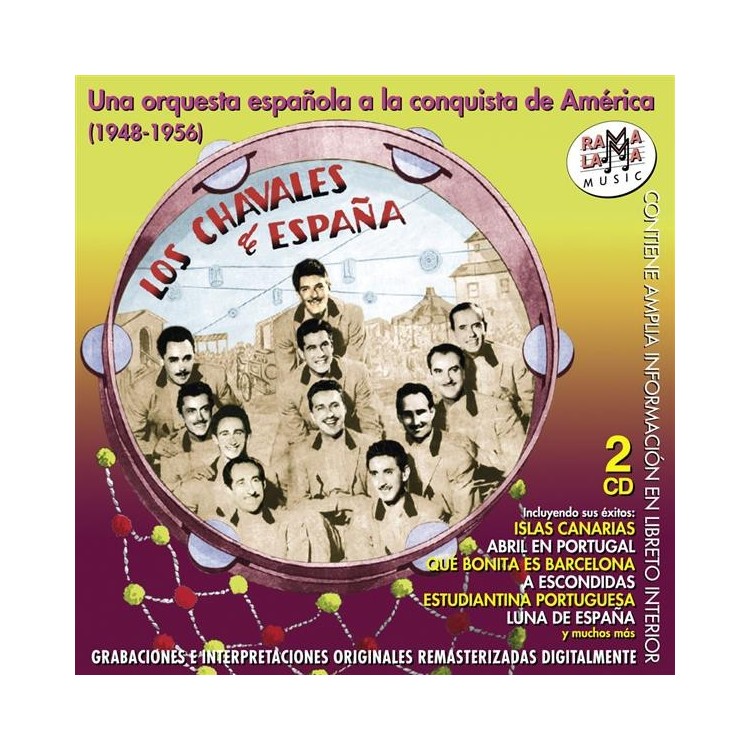 LOS CHAVALES DE ESPAÑA - Una Orquesta Española a la conquista de America 1948-1956