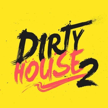 DIRTY HOUSE Vol.2