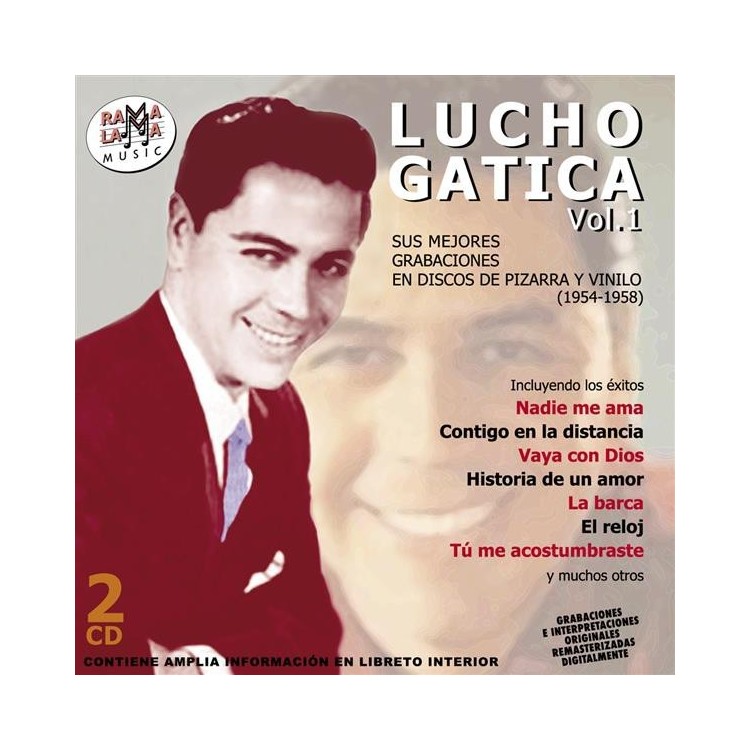 LUCHO GATICA VOL.1 - SUS MEJORES GRABACIONES 1954-1958