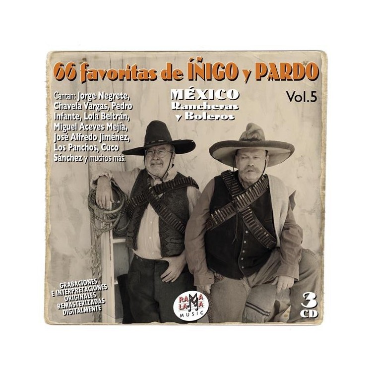 66 FAVORITAS DE IÑIGO y PARDO VOL.5 MÉXICO: RANCHERAS Y BOLEROS