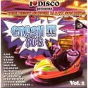 I LOVE DISCO CRASH 80\'S Vol.2