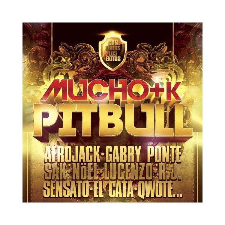 MUCHO + K PITBULL