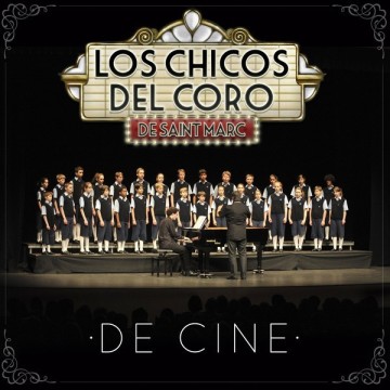 LOS CHICOS DEL CORO DE SAINT MARC - DE CINE