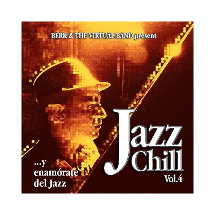 BERK & THE VIRTUAL BAND - JAZZ CHILL Vol.4