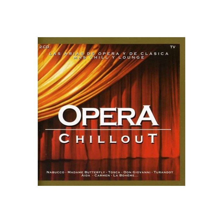 OPERA CHILL OUT