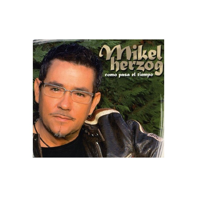 MIKEL HERZOG - COMO PASA EL TIEMPO