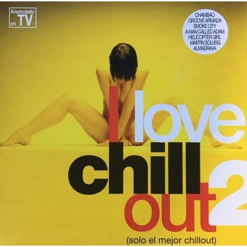 I LOVE CHILL OUT Vol.2