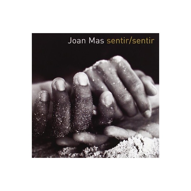 JOAN MAS - SENTIR/SENTIR