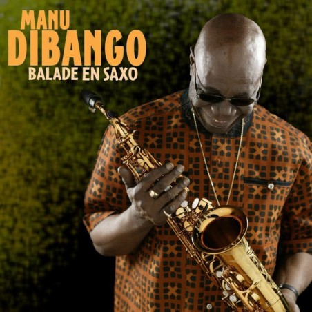 MANU DIBANGO - BALADE EN SAXO