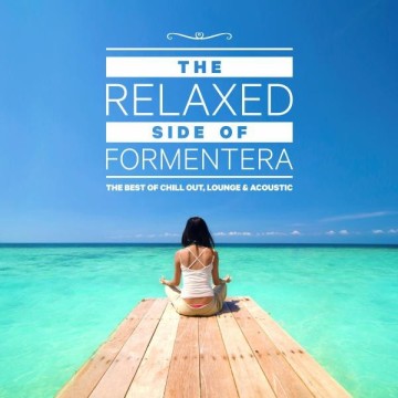 THE RELAXED SIDE OF FORMENTERA