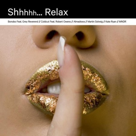 SHHHHH...RELAX SHHHHH...RELAX