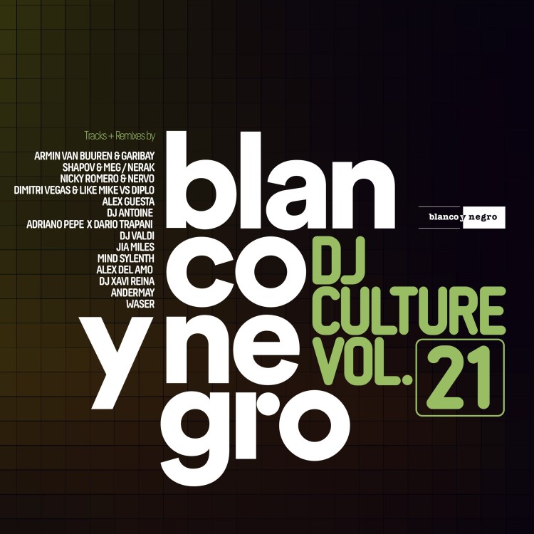 BLANCO Y NEGRO DJ CULTURE Vol.21