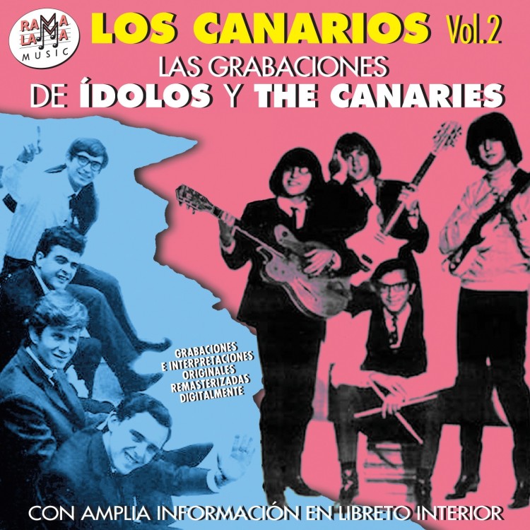 LOS CANARIOS Vol.2 - LAS GRABACIONES DE IDOLOS Y THE CANARIES