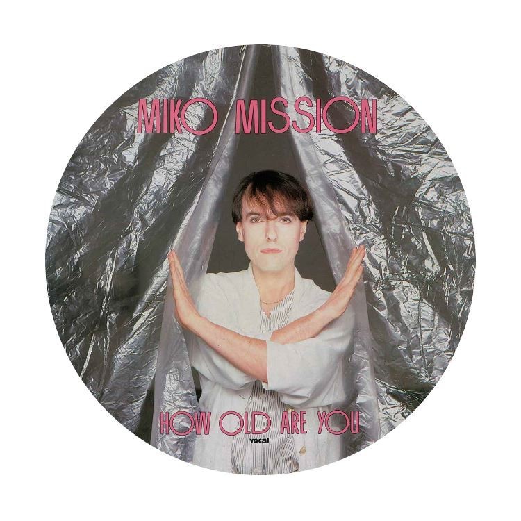 MIKO MISSION - HOW OLD ARE YOU (Picture Disc) VINYL