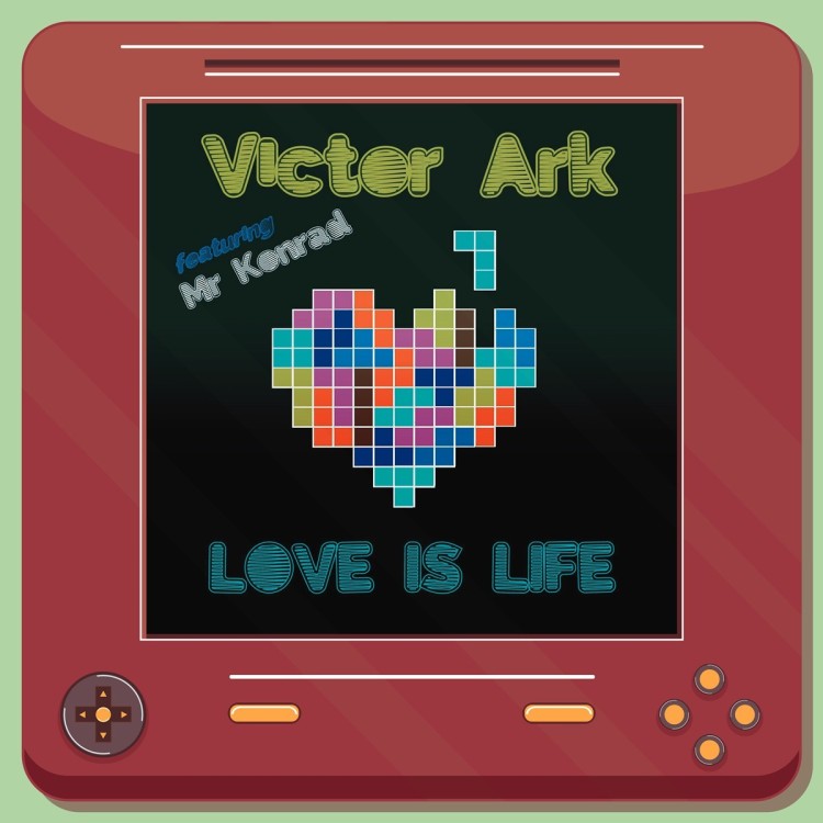 VICTOR ARK FEATURING MR KONRAD - LOVE IS LIFE (RED VINYL)