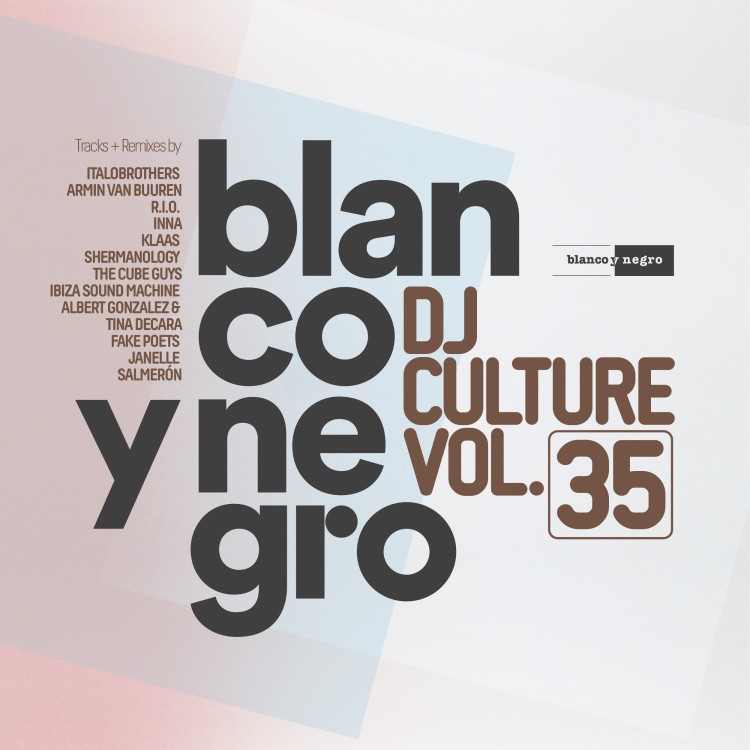 BLANCO Y NEGRO DJ CULTURE Vol.35