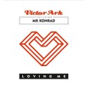 VICTOR ARKT FEAT. MR KONRAD - LOVING ME (RED VINYL)