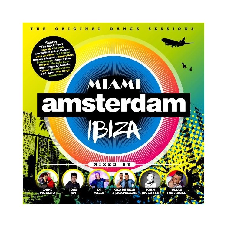 MIAMI AMSTERDAM IBIZA-THE ORIGINAL SESSIONS