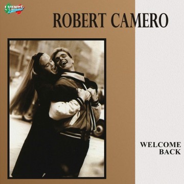 ROBERT CAMERO - WELCOME BACK (WHITE VINYL)