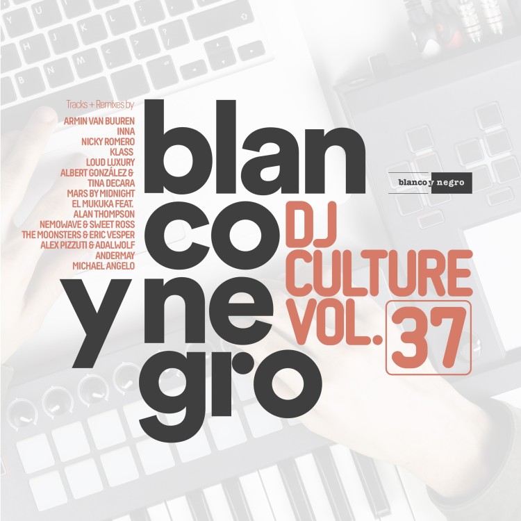 BLANCO Y NEGRO DJ CULTURE Vol.37