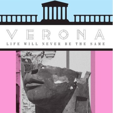 VERONA - LIFE WILL NEVER BE THE SAME (VINYL)