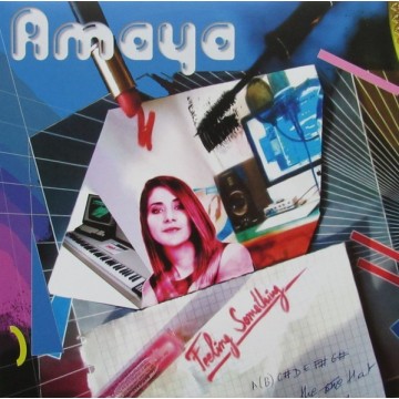 AMAYA - FEELING SOMETHING (VINYL)