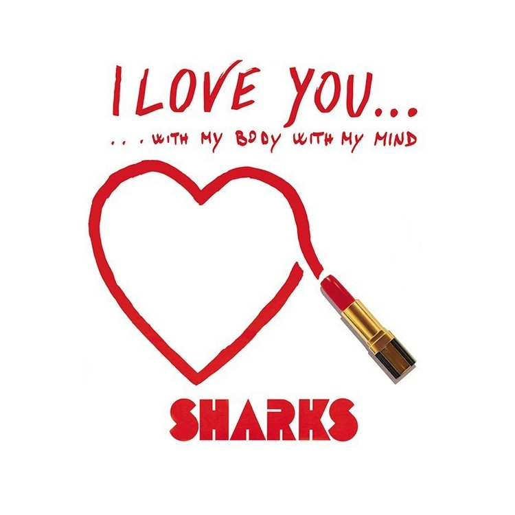 SHARKS - I LOVE YOU... (WHITE VINYL)