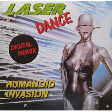 LASERDANCE - HUMANOID INVASION - VINYL