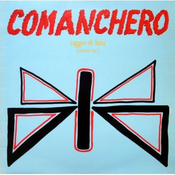 RAGGIO DI LUNA (MOON RAY) - COMANCHERO - VINYL
