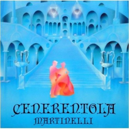 MARTINELLI - CENERENTOLA - VINYL