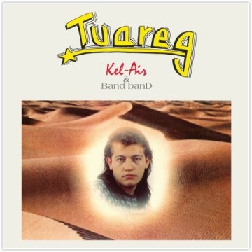 KEL-AIR & BAND BAND - TUAREG - VINYL