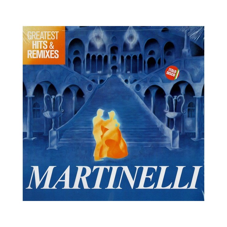 MARTINELLI - GREATEST HITS & REMIXES - VINYL