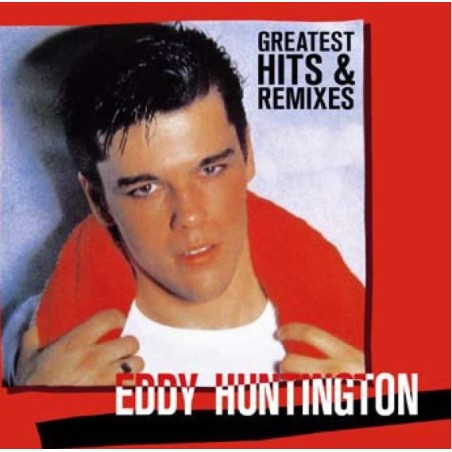 EDDY HUNTINGTON - GREATEST HITS & REMIXES - VINYL