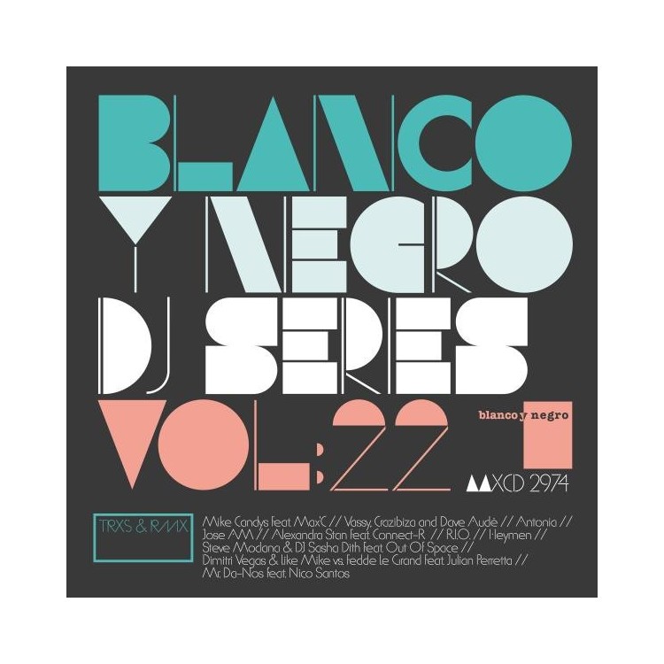 BLANCO Y NEGRO DJ SERIES Vol.22