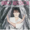 MIKO MISSION - GREATEST HITS & REMIXES - 2CD