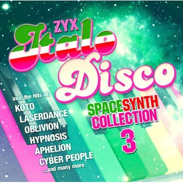 ZYX ITALO DISCO SPACESYNTH COLLECTION Vol.3