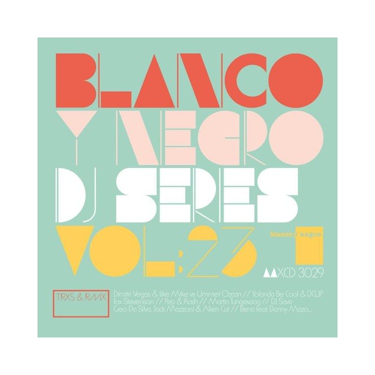 BLANCO Y NEGRO DJ SERIES Vol.23