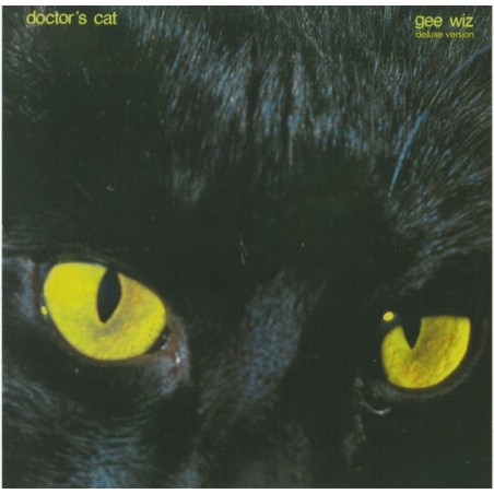 DOCTOR'S CAT - GEE WIZ - CD DELUXE VERSION