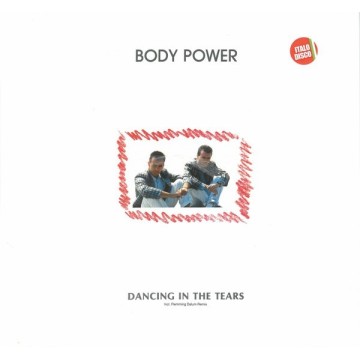 BODY POWER - DANCING IN THE TEARS - VINYL