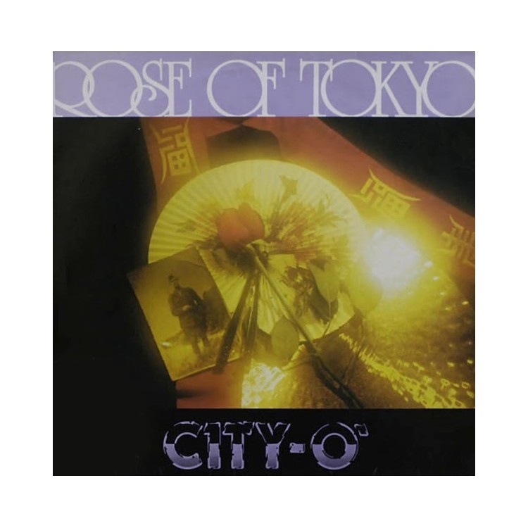 CITY O' - ROSE OF TOKYO