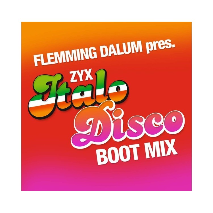 FLEMMING DALUM - ZYX ITALO DISCO BOOT MIX