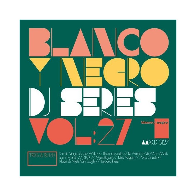 BLANCO Y NEGRO DJ SERIES Vol.27