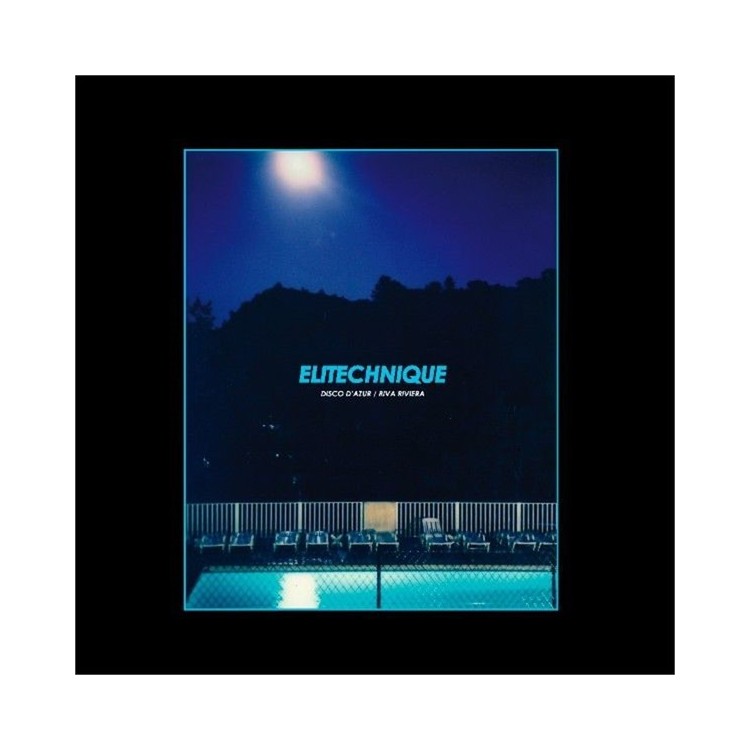 ELITECHNIQUE - DISCO D'AZUR/RIVA RIVIERA - VINYL