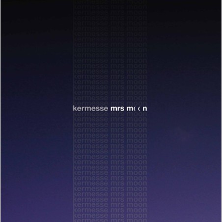 KERMESSE - MRS MOON (RED VINYL)