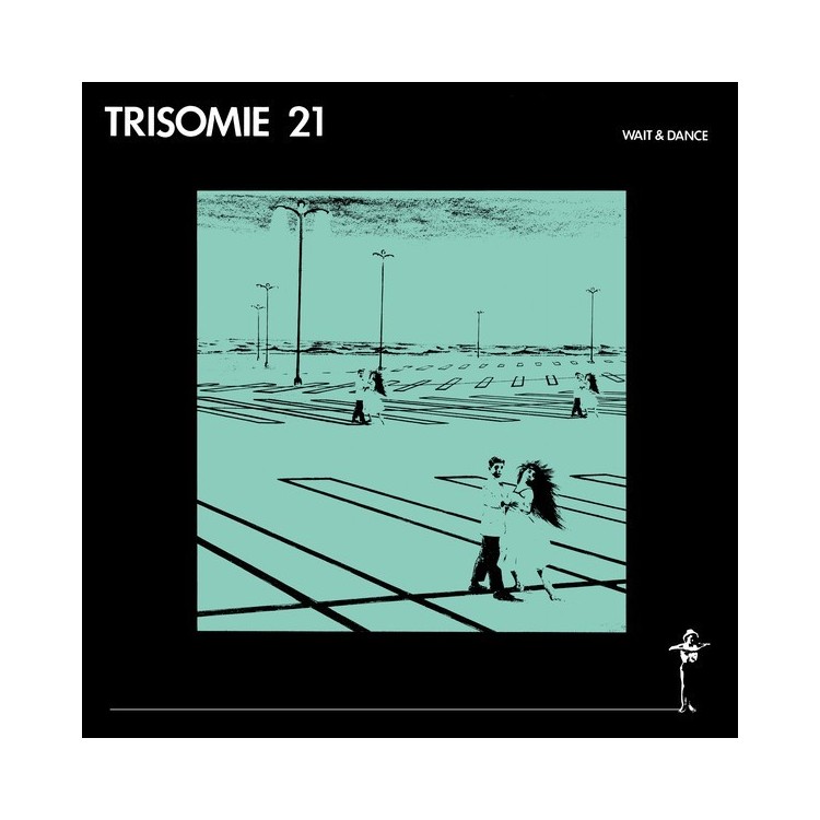 TRISOMIE 21 - WAIT & DANCE - VINYL