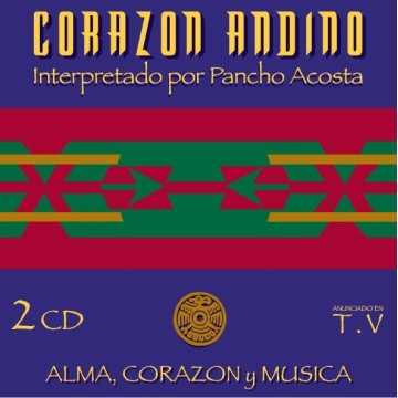 PANCHO ACOSTA - CORAZON ANDINO